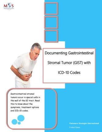 Documenting Gastrointestinal Stromal Tumor (GIST) with ICD-